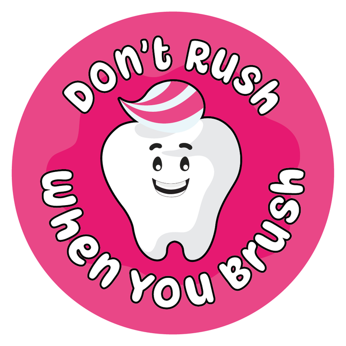 Don't Rush When You Brush Dental Reward Stickers