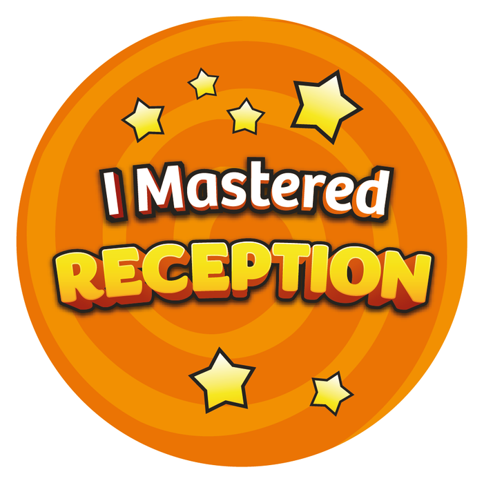 I Mastered Reception Reward Stickers — MyClassroom
