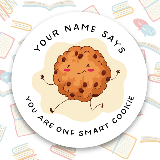 Your Name Says You Are One Smart Cookie Stickers